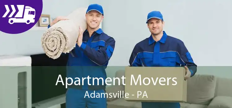Apartment Movers Adamsville - PA