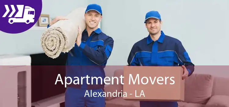 Apartment Movers Alexandria - LA