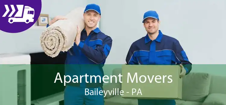 Apartment Movers Baileyville - PA