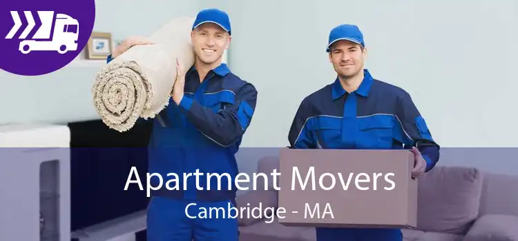 Apartment Movers Cambridge - MA