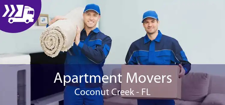 Apartment Movers Coconut Creek - FL