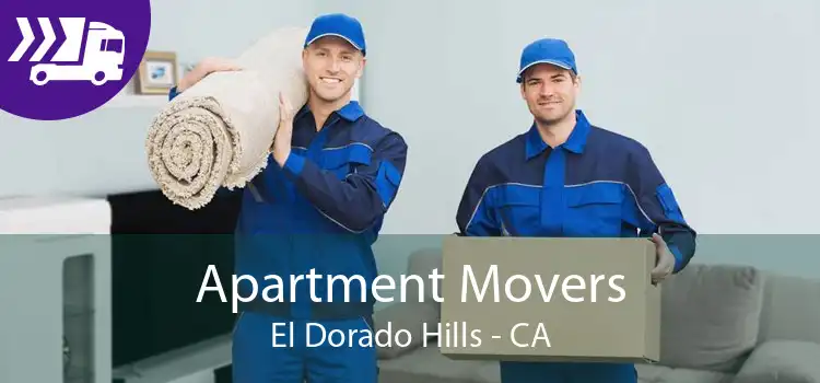 Apartment Movers El Dorado Hills - CA
