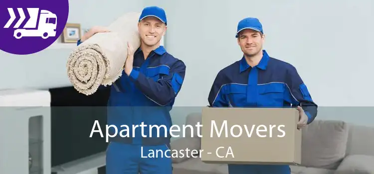 Apartment Movers Lancaster - CA