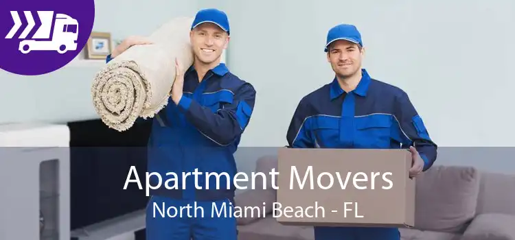 Apartment Movers North Miami Beach - FL