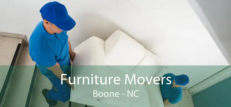 Furniture Movers Boone - NC