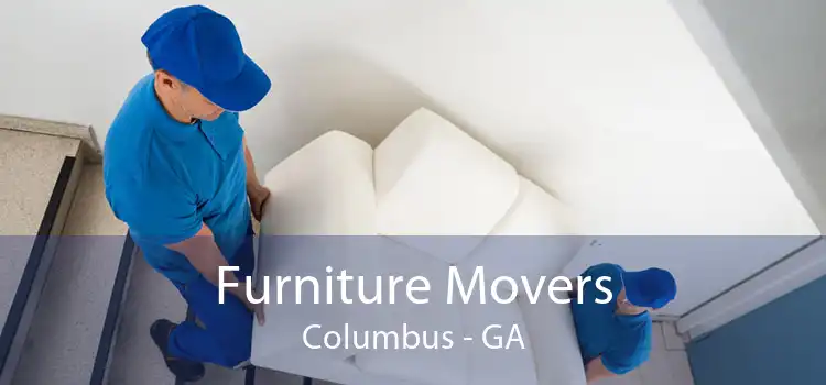 Furniture Movers Columbus - GA