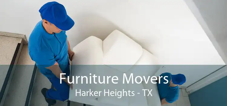 Furniture Movers Harker Heights - TX