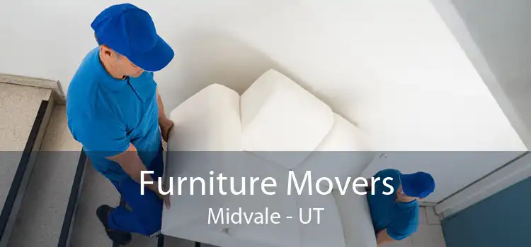 Furniture Movers Midvale - UT