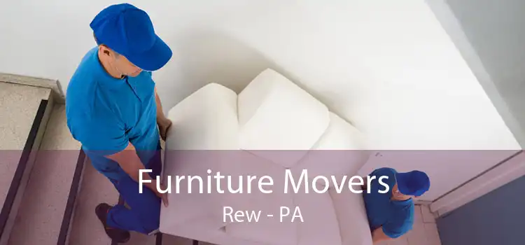 Furniture Movers Rew - PA