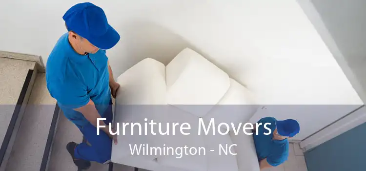 Furniture Movers Wilmington - NC