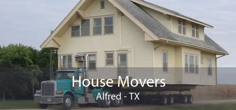 House Movers Alfred - TX