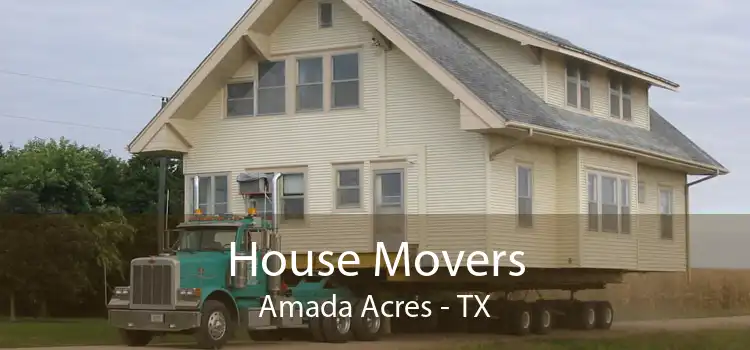 House Movers Amada Acres - TX