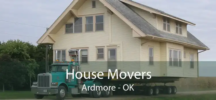 House Movers Ardmore - OK