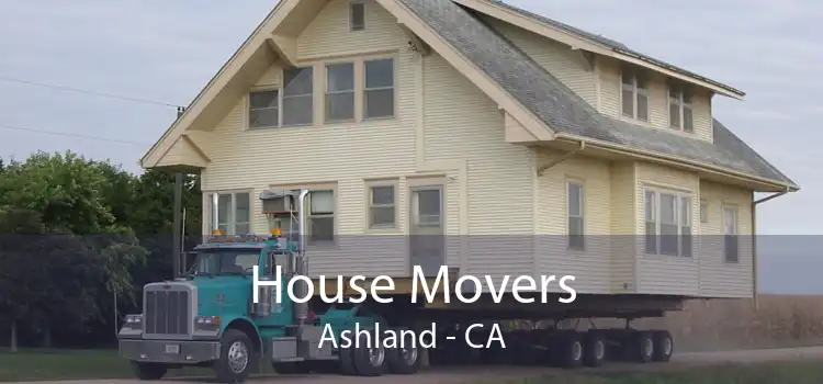 House Movers Ashland - CA
