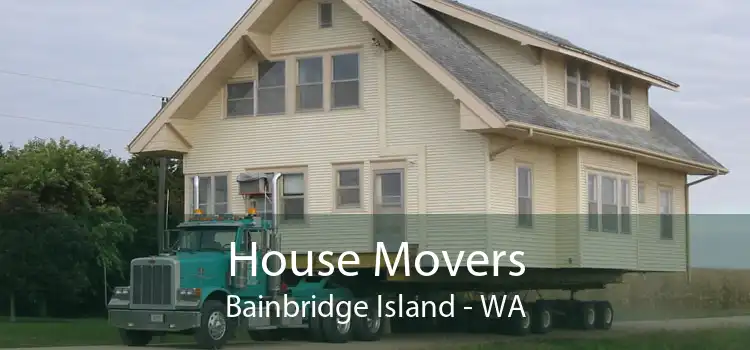 House Movers Bainbridge Island - WA