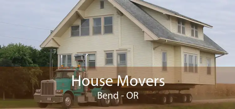 House Movers Bend - OR