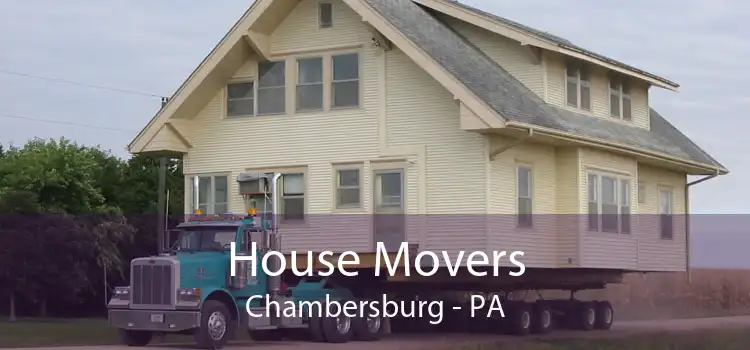 House Movers Chambersburg - PA