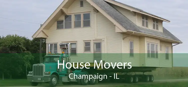 House Movers Champaign - IL