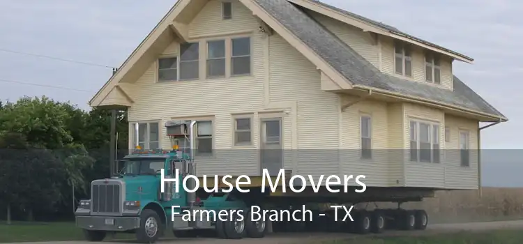 House Movers Farmers Branch - TX