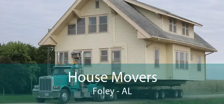 House Movers Foley - AL
