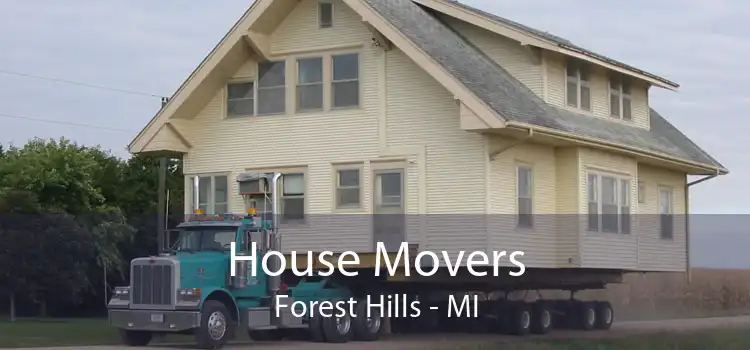 House Movers Forest Hills - MI