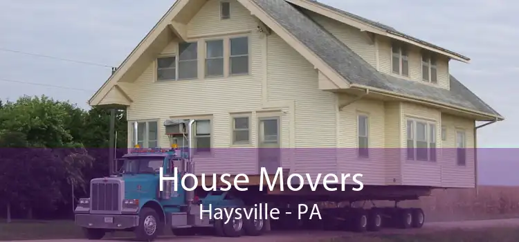 House Movers Haysville - PA