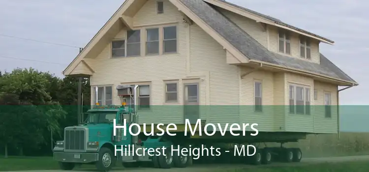 House Movers Hillcrest Heights - MD