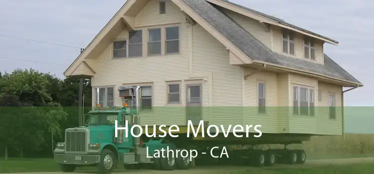 House Movers Lathrop - CA