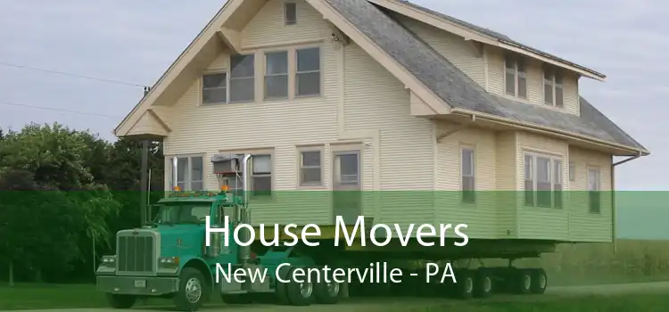 House Movers New Centerville - PA