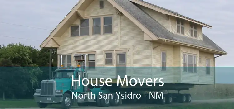 House Movers North San Ysidro - NM