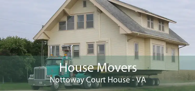 House Movers Nottoway Court House - VA