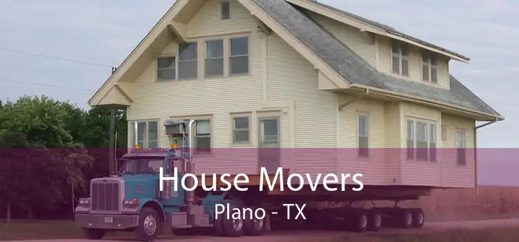House Movers Plano - TX