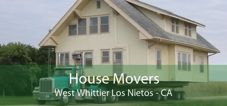 House Movers West Whittier Los Nietos - CA