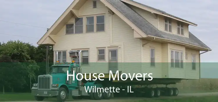House Movers Wilmette - IL