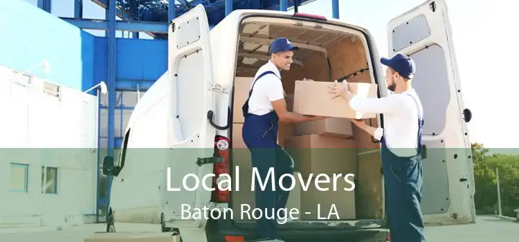 Local Movers Baton Rouge - LA