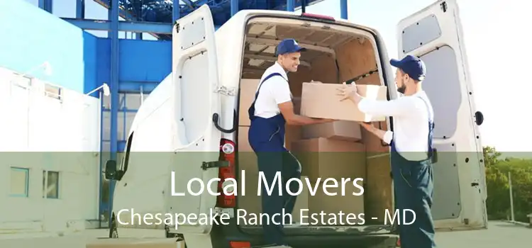 Local Movers Chesapeake Ranch Estates - MD