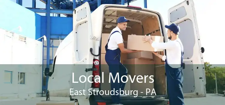 Local Movers East Stroudsburg - PA