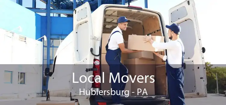 Local Movers Hublersburg - PA