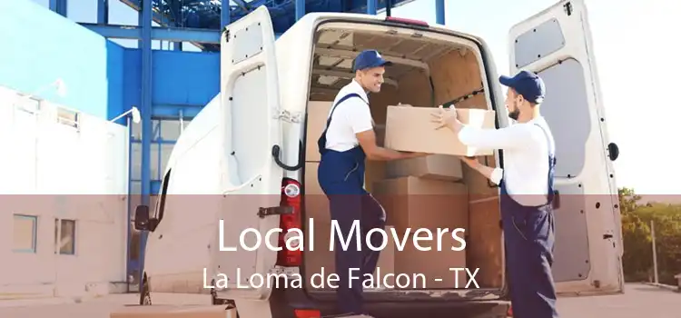 Local Movers La Loma de Falcon - TX