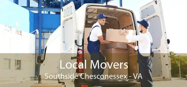 Local Movers Southside Chesconessex - VA