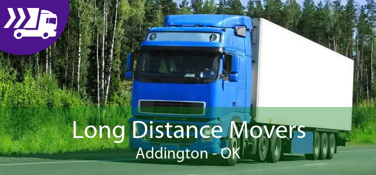 Long Distance Movers Addington - OK