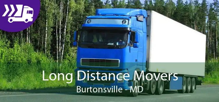 Long Distance Movers Burtonsville - MD