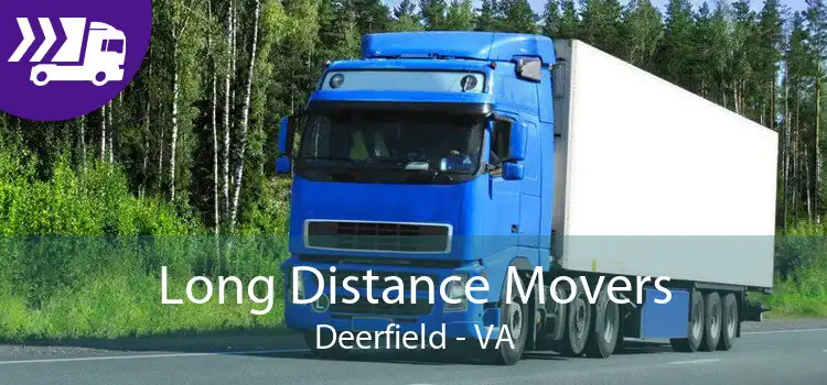 Long Distance Movers Deerfield - VA