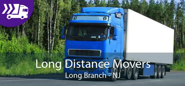 Long Distance Movers Long Branch - NJ