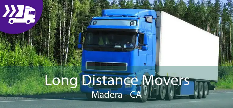 Long Distance Movers Madera - CA