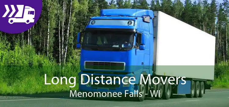 Long Distance Movers Menomonee Falls - WI