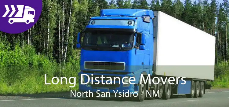 Long Distance Movers North San Ysidro - NM