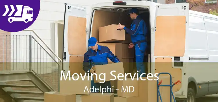 Moving Services Adelphi - MD