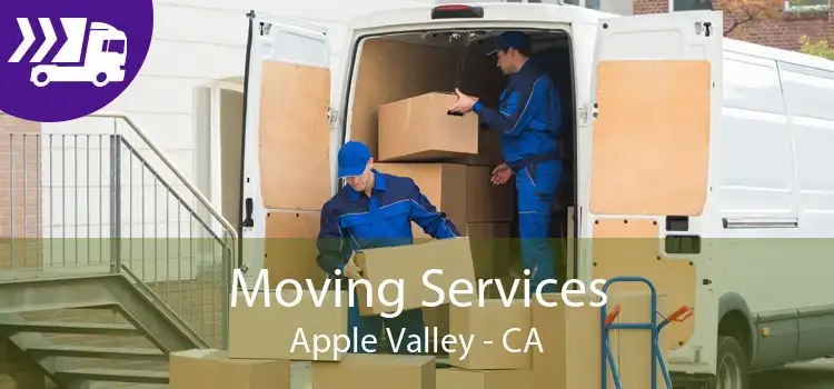 Moving Services Apple Valley - CA