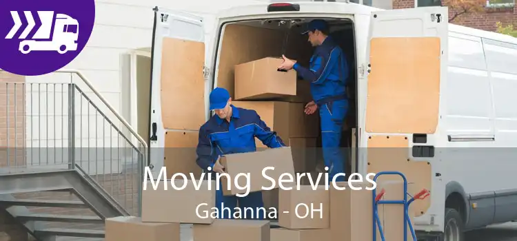Moving Services Gahanna - OH